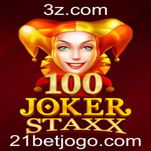 Descubra o Empolgante Mundo do Jogo '100JokerStaxx' e a Sinergia com 21bet