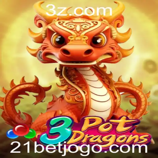Tudo sobre 3PotDragons: Um Mergulho nas Apostas com 21bet
