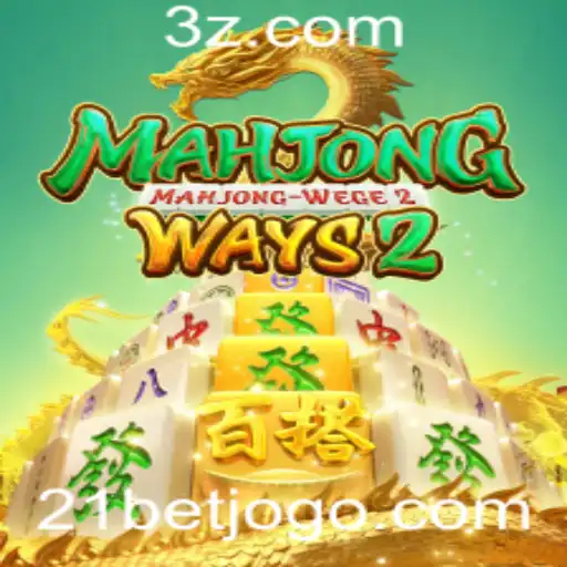 Descubra o Mundo Emocionante de MahjongWays2 e as Oportunidades com 21bet